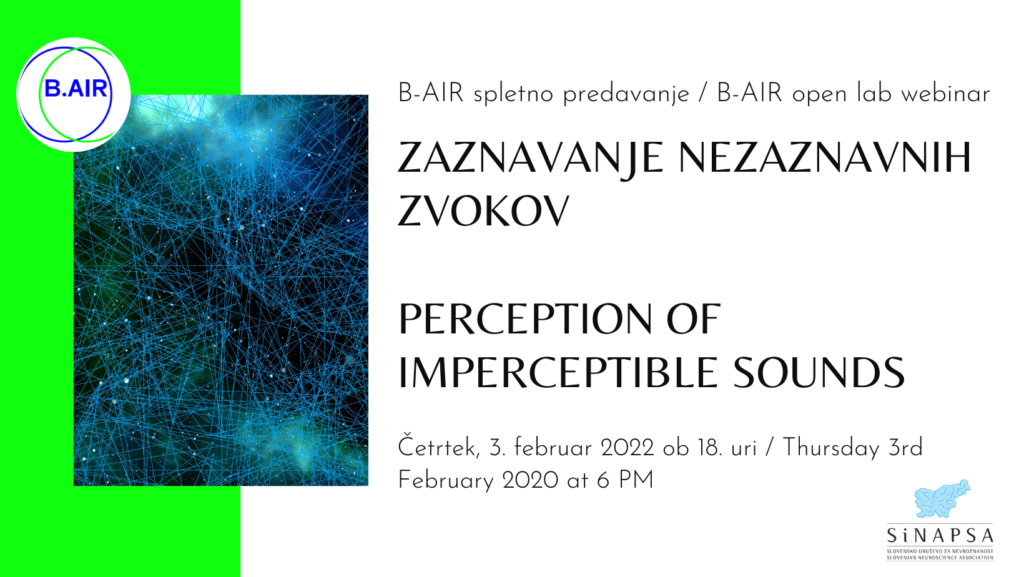 Napovednik dogodka Zaznavanje nezaznavnih zvokov.
Event trailer for Perception of imperceptible sounds.